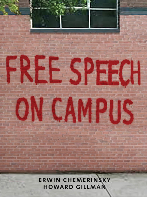 Title details for Free Speech on Campus by Erwin Chemerinsky - Available